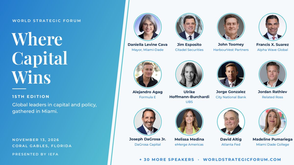 World Strategic Forum 2026 speakers, including Daniella Levine Cava, Jim Esposito and Francis X. Suarez, under the theme Where Capital Wins