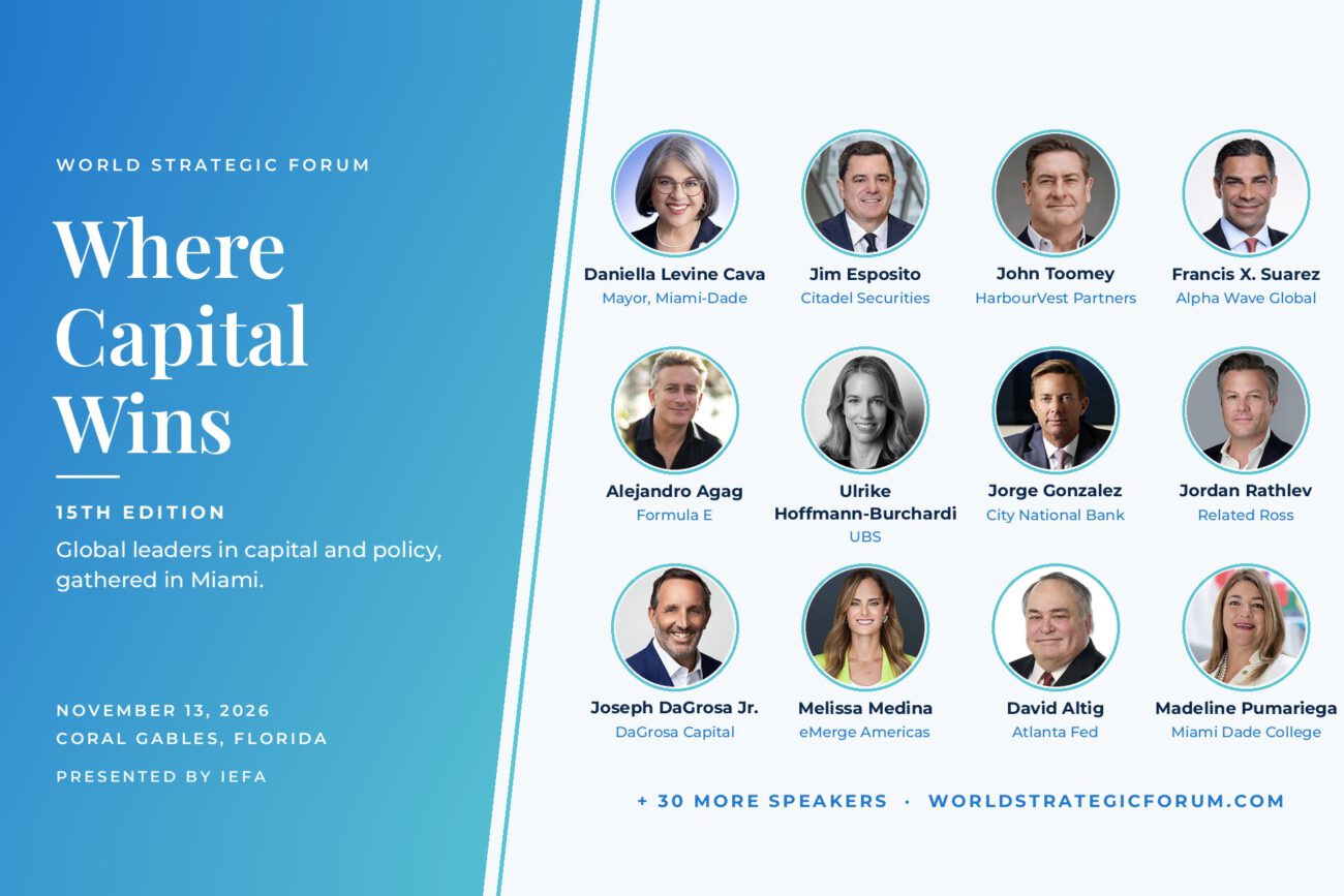 World Strategic Forum 2026 speakers, including Daniella Levine Cava, Jim Esposito and Francis X. Suarez, under the theme Where Capital Wins